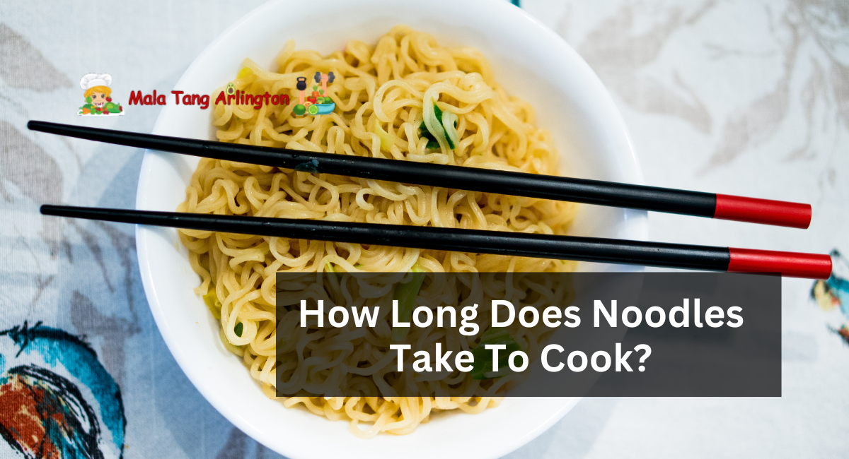 How Long Does Noodles Take To Cook?