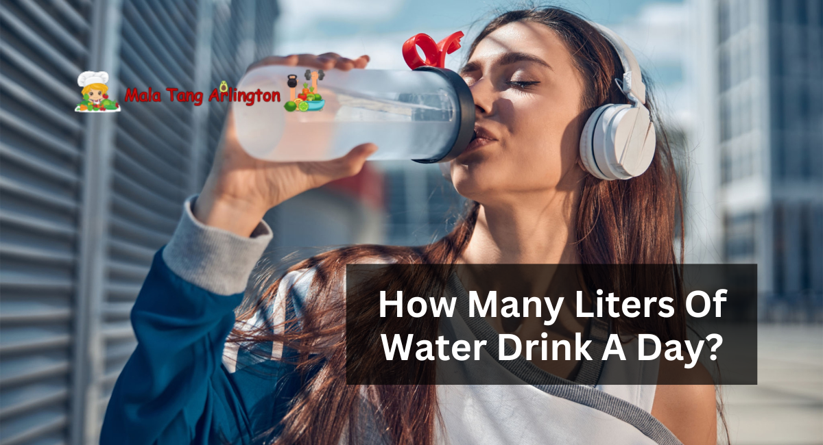 How Many Liters Of Water Drink A Day?