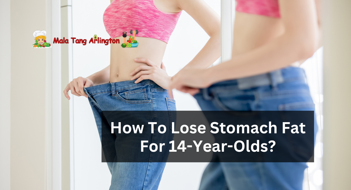 How To Lose Stomach Fat For 14-Year-Olds?