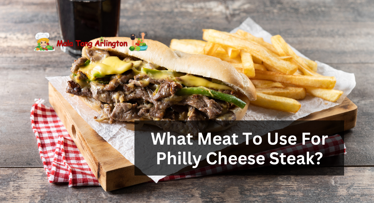 What Meat To Use For Philly Cheese Steak?